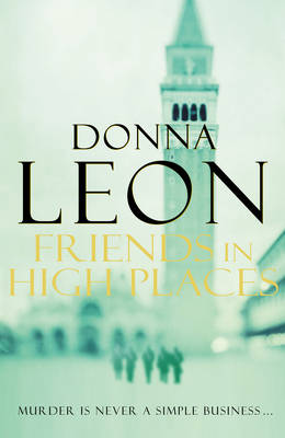 Friends In High Places: (Brunetti 9)