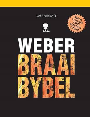 Weber Braai Bybel (Hardcover)