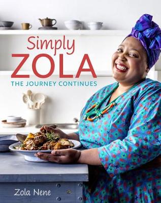 Simply Zola: The Journey Continues (Trade Paperback)