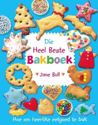 Die heel beste bakboek