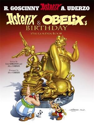 Asterix Album 34: Asterix and Obelix's Birthday: The Golden Book (Paperback)
