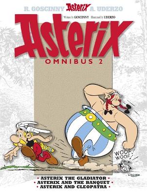 Asterix Omnibus 2: Asterix the Gladiator, Asterix and the Banquet, Asterix and Cleopatra (Paperback)