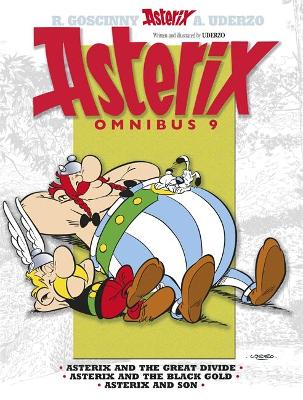 Asterix Omnibus 9: Asterix and the Great Divide, Asterix and the Black Gold, Asterix and Son (Paperback)