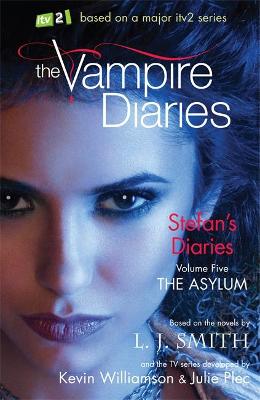 The Vampire Diaries: Stefan's Diaries 5 - The Asylum (Paperback)