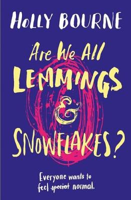 Are We All Lemmings & Snowflakes? (Paperback)