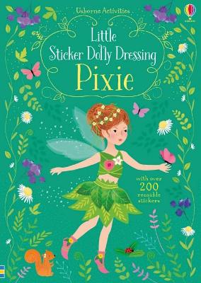 Little Sticker Dolly Dressing: Pixie (Paperback)