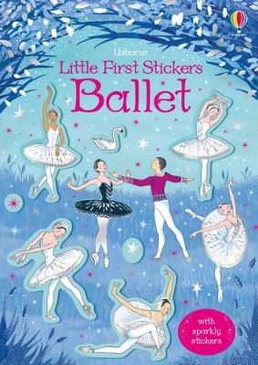 Little First Stickers: Ballet (Paperback)