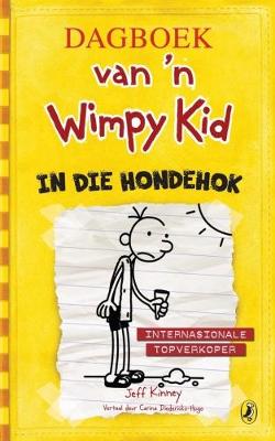 Dagboek van 'n Wimpy Kid: In die Hondehok (Paperback)