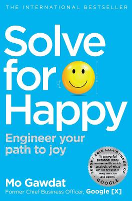 Solve For Happy: Engineer Your Path to Joy (Paperback)