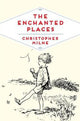 The Enchanted Places: A Childhood Memoir