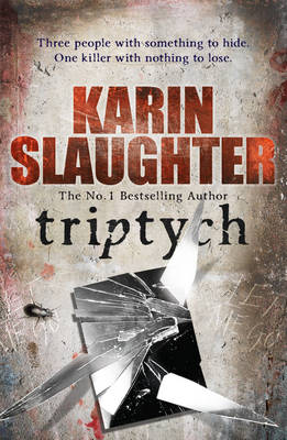 Triptych: (Will Trent Series Book 1)