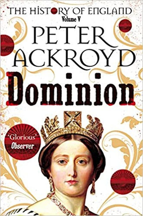 Dominion: The History of England Volume V The History of England, 5 (Paperback)