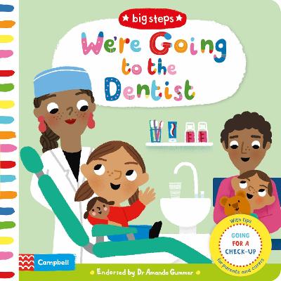 Big Steps: We're Going To The Dentist (Board Book)