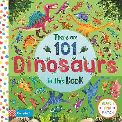THERE ARE 101 DINOSAURS IN THIS BOOK BB