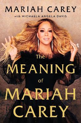 The Meaning of Mariah Carey TPB