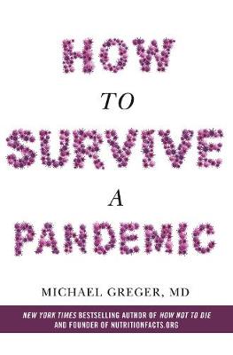 HOW TO SURVIVE A PANDEMIC (Trade Paperback)