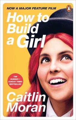 How to Build a Girl Film Tie-In