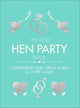 The Little Hen Party Book (Hardcover)