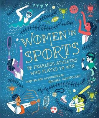 Women In Sports: 50 Fearless Athletes Who Played to Win