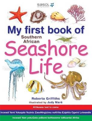 My First Book Of Southern African Seashore Life: New Edition (Paperback)