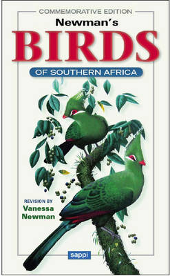 Newman's Birds of Southern Africa: Commemorative Edition (Paperback)