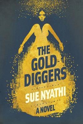 The Gold Diggers: A Novel (Paperback)