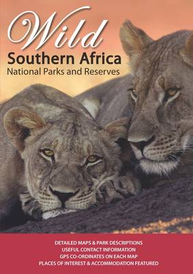 Wild Southern Africa National parks and reserves
