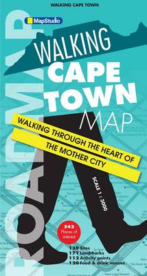 Walking Cape Town - Road map: Walking through the heart of the Mother City
