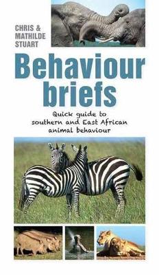Behaviour briefs: Quick guide to southern and East African animal behaviour