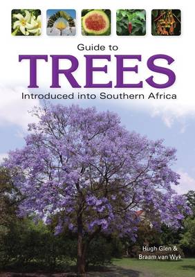 Guide to trees introduced into Southern Africa
