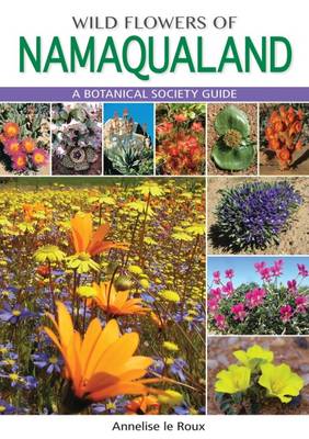 Wild Flowers of Namaqualand (Paperback)