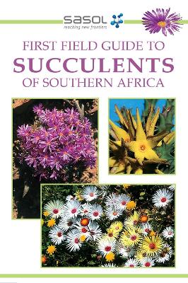 First Field Guide to Succulents of Southern Africa (Paperback ...
