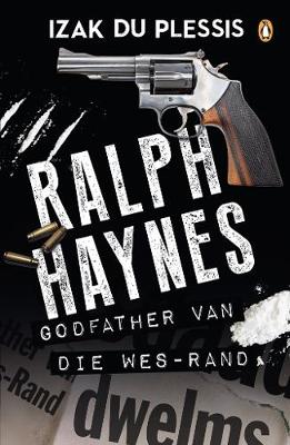 Ralph Haynes - Godfather van die Wes-Rand