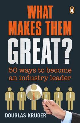 What makes them great?: 50 ways to become an industry leader (Paperback)