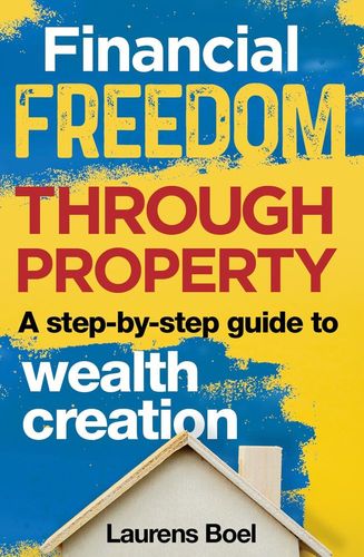 Financial Freedom Through Property (Paperback)