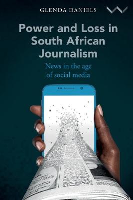 POWER AND LOSS IN SA JOURNALISM