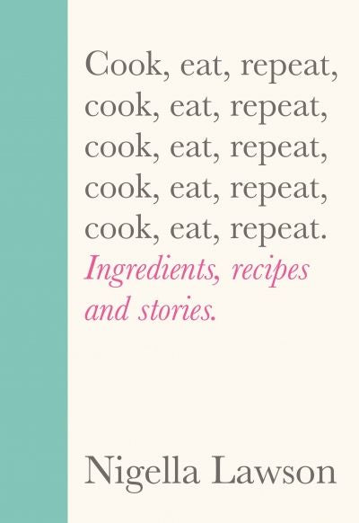 Cook, Eat, Repeat (Hardcover)