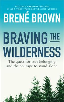 Braving the Wilderness (Paperback)