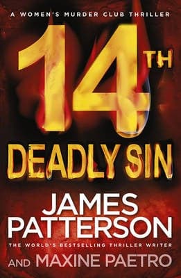 14th Deadly Sin: When the law can't be trusted, chaos reigns... (Women's Murder Club 14) (Paperback0
