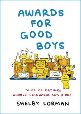 Awards for Good Boys: (Hardcover)