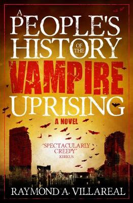 A People's History of the Vampire Uprising (Paperback)