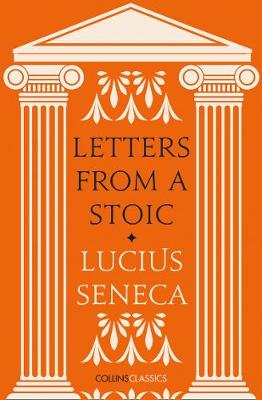 Letters from a Stoic (Collins Classics)