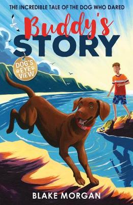 Dogs Eye View 01: Buddys Story