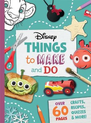 Disney: Things to Make & Do HB