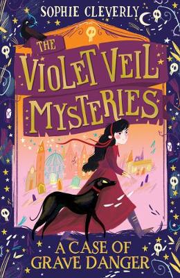 The Violet Veil Mysteries 1: A Case of Grave Danger (Paperback)