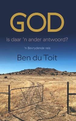 God:Is daar 'n ander antwoord