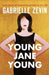 Young Jane Young by Gabrielle Zevin, Paperback