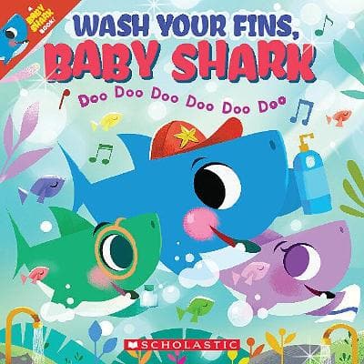 Wash Your Fins, Baby Shark (Baby Shark Book)