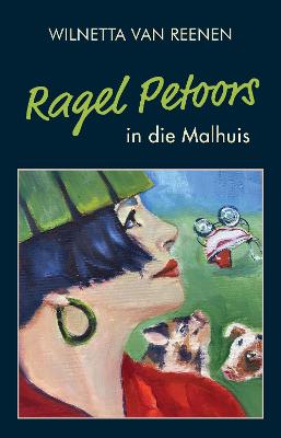 Ragel Petoors in die Malhuis