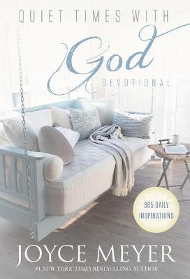 Quiet Times with God Devotional: 365 Daily Inspirations (Hardcover)